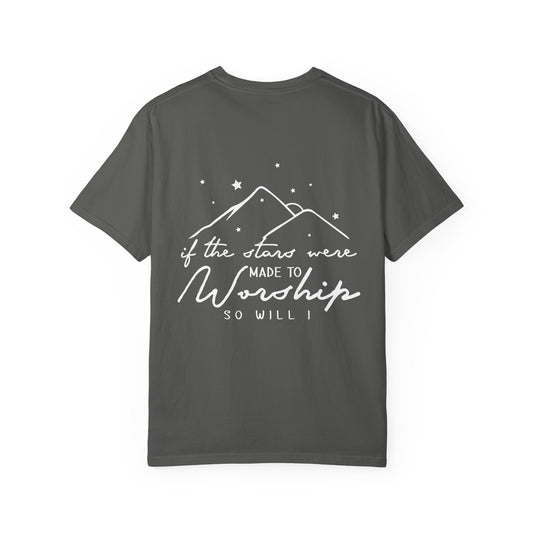 Worship Mountains T-Shirt — “If the Stars Were Made to Worship” Christian Tee