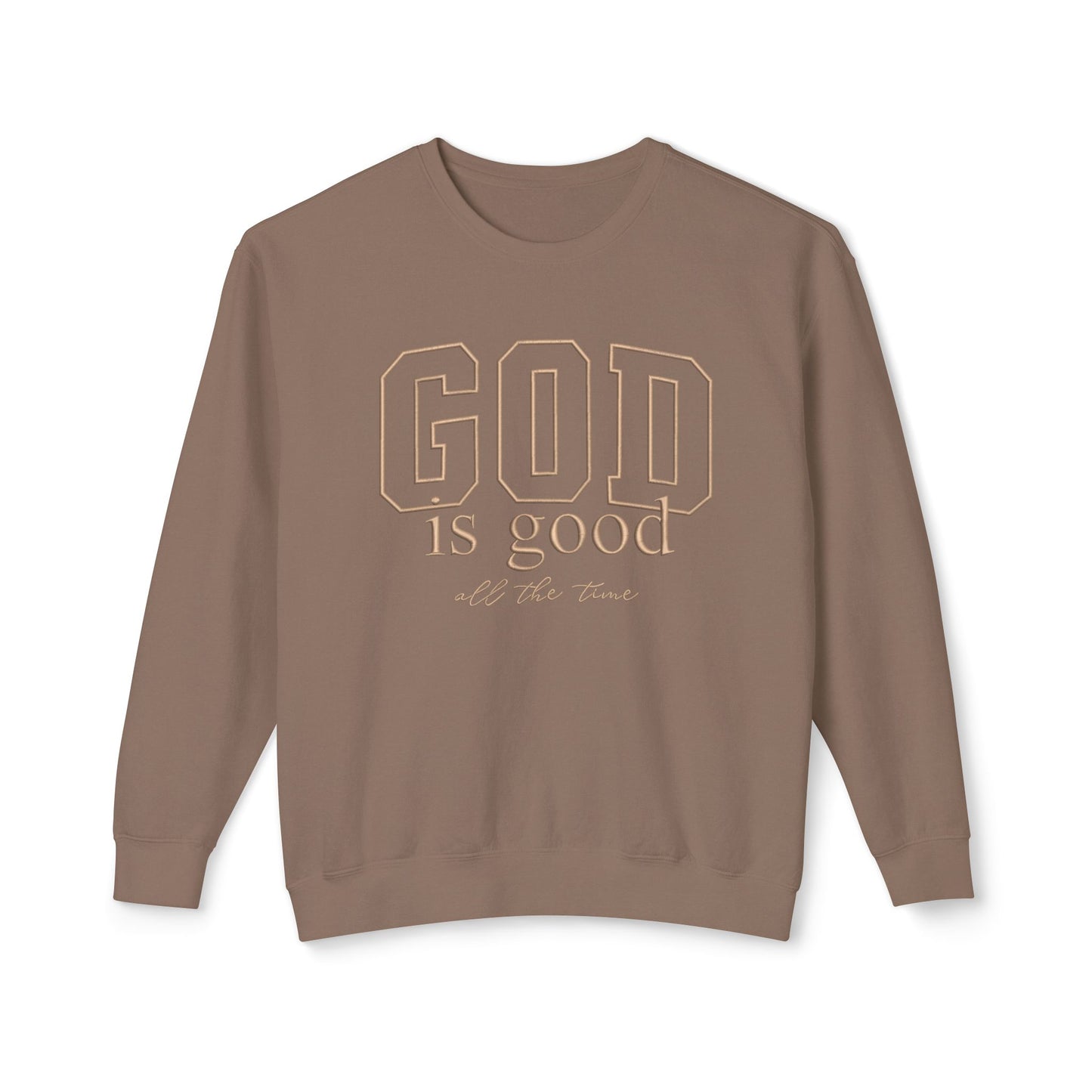 God Is Good Crewneck Sweatshirt — Faith-Based Inspirational Pullover