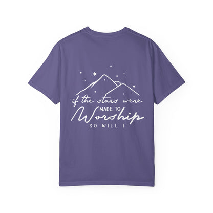 Worship Mountains T-Shirt — “If the Stars Were Made to Worship” Christian Tee
