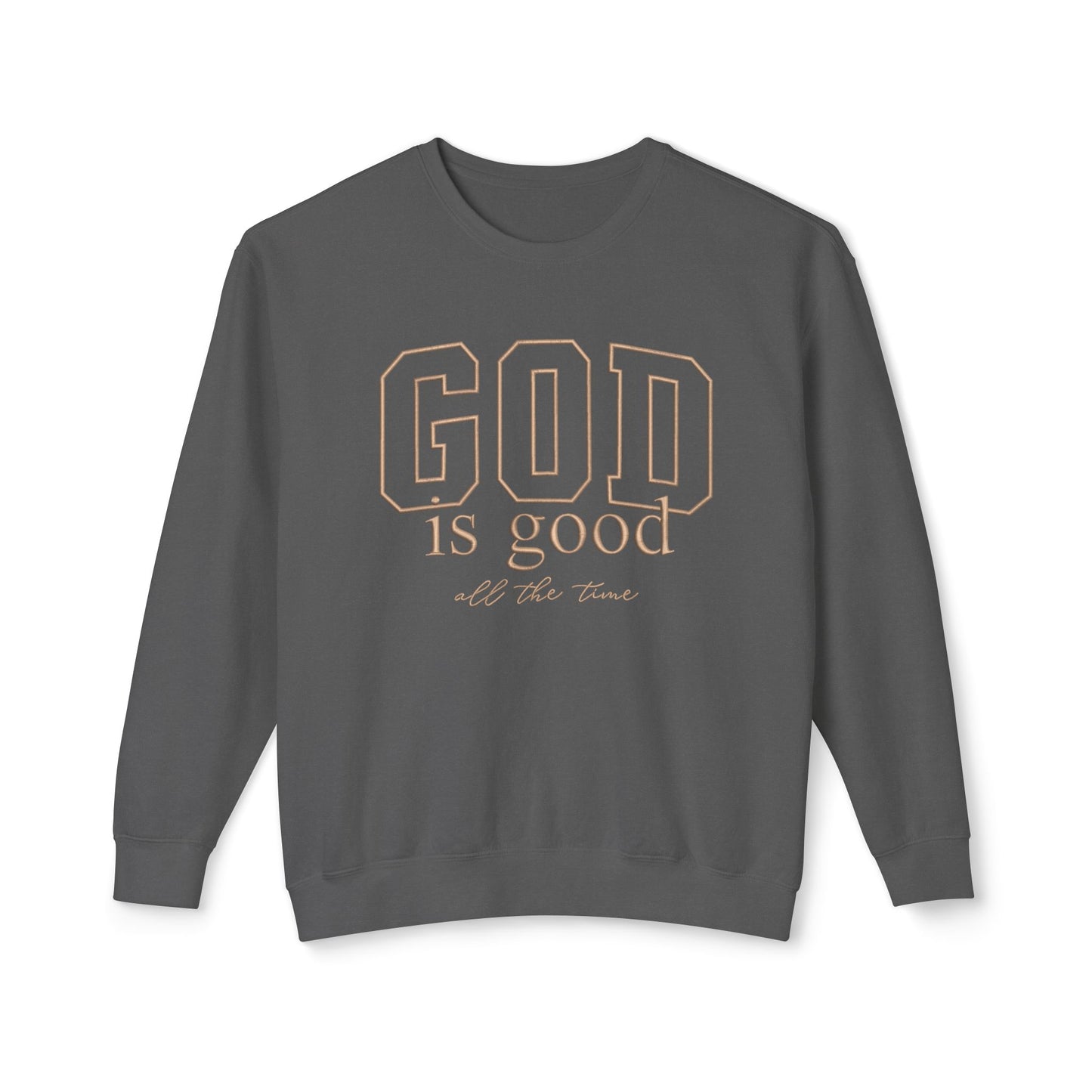 God Is Good Crewneck Sweatshirt — Faith-Based Inspirational Pullover