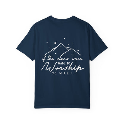 Worship Mountains T-Shirt — “If the Stars Were Made to Worship” Christian Tee