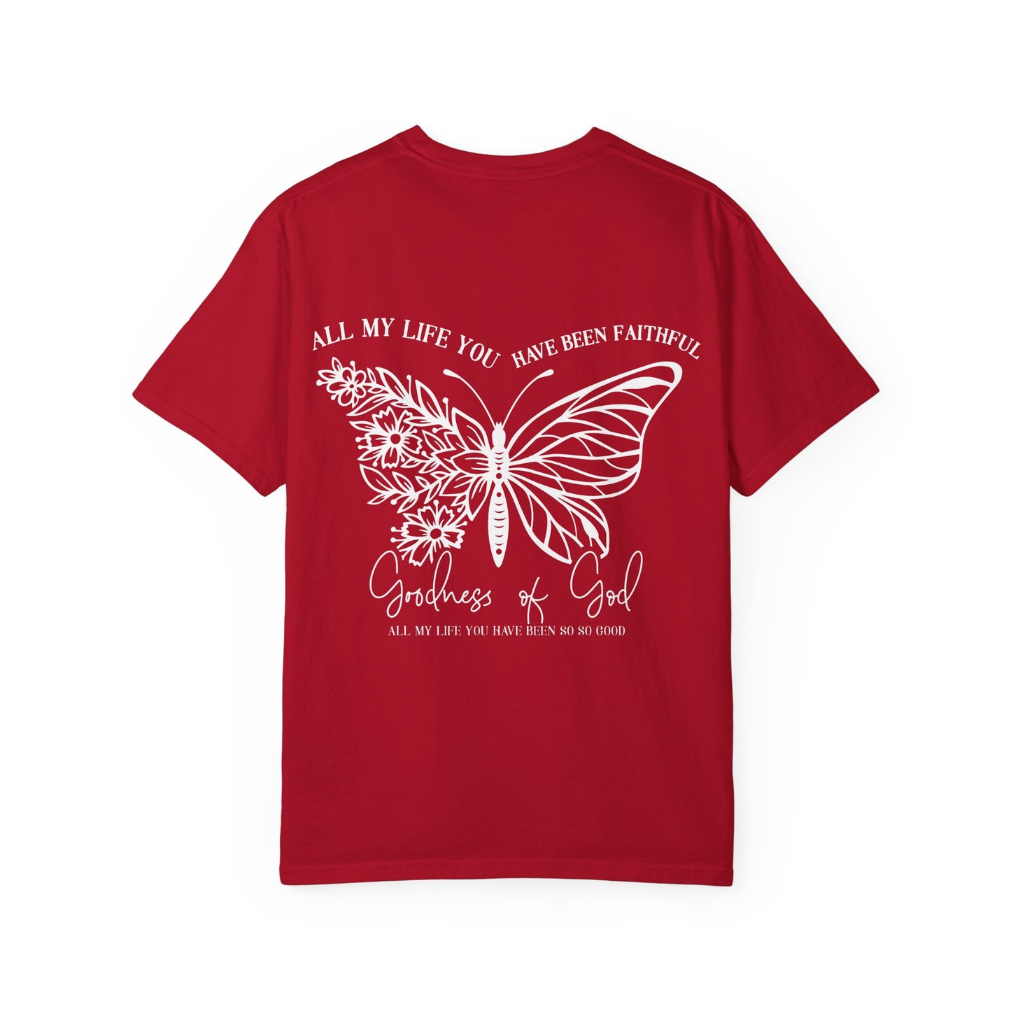 Faith Butterfly T-Shirt — 'All My Life You Have Been Faithful' Christian Graphic Tee