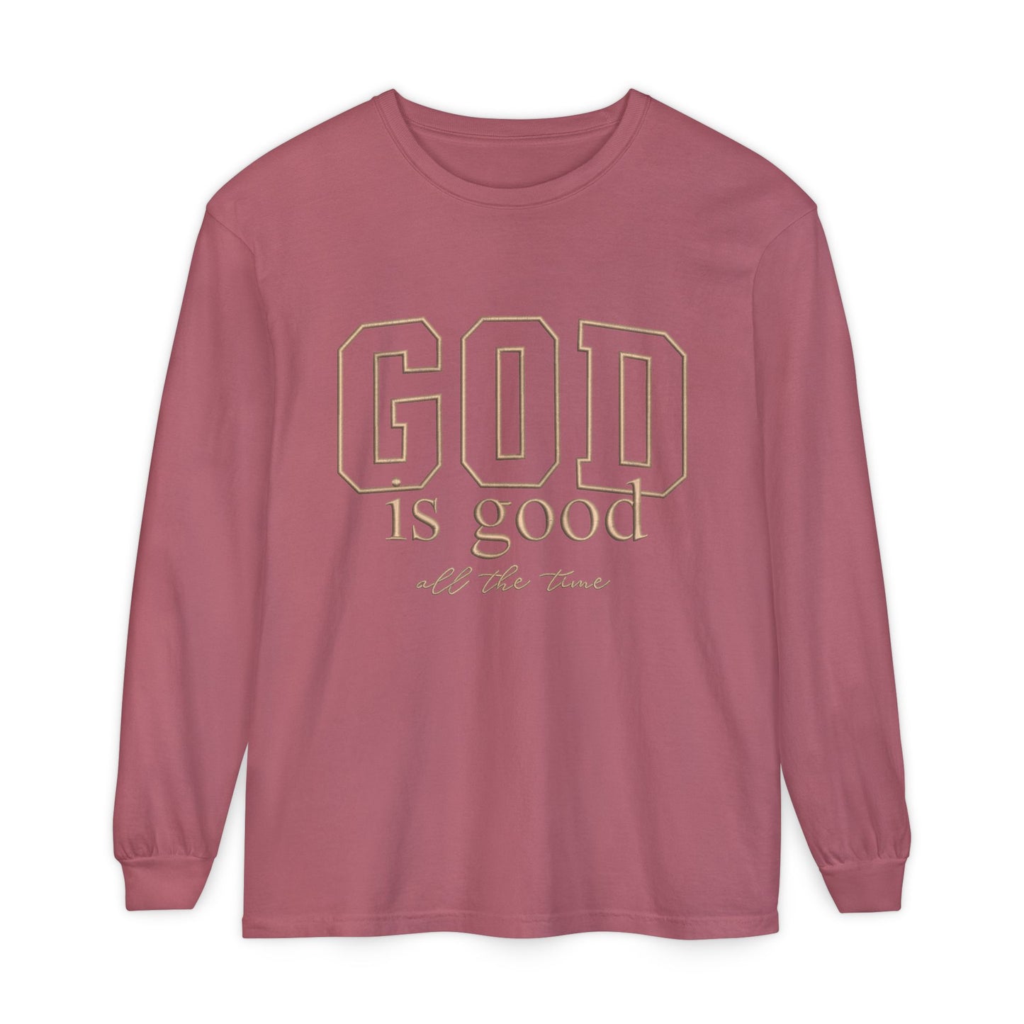 God Is Good Long Sleeve Tee — Faith-Based Inspirational Shirt