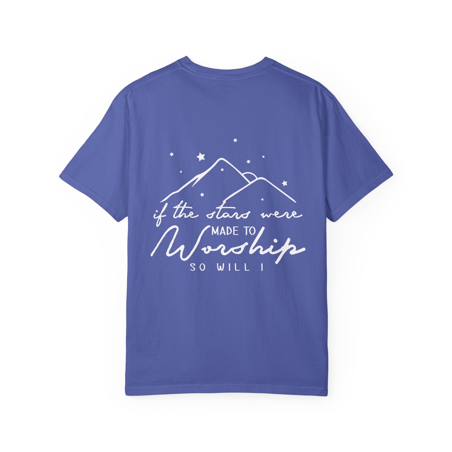 Worship Mountains T-Shirt — “If the Stars Were Made to Worship” Christian Tee