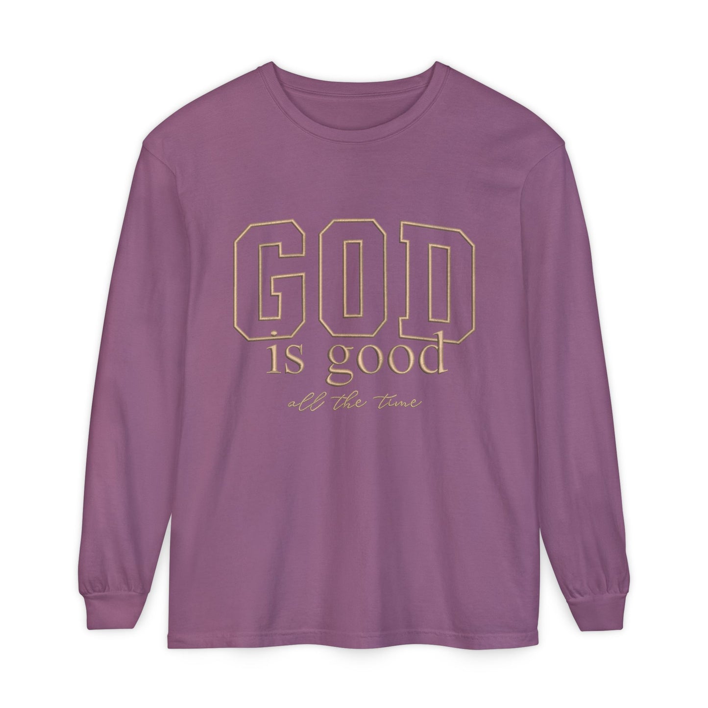 God Is Good Long Sleeve Tee — Faith-Based Inspirational Shirt