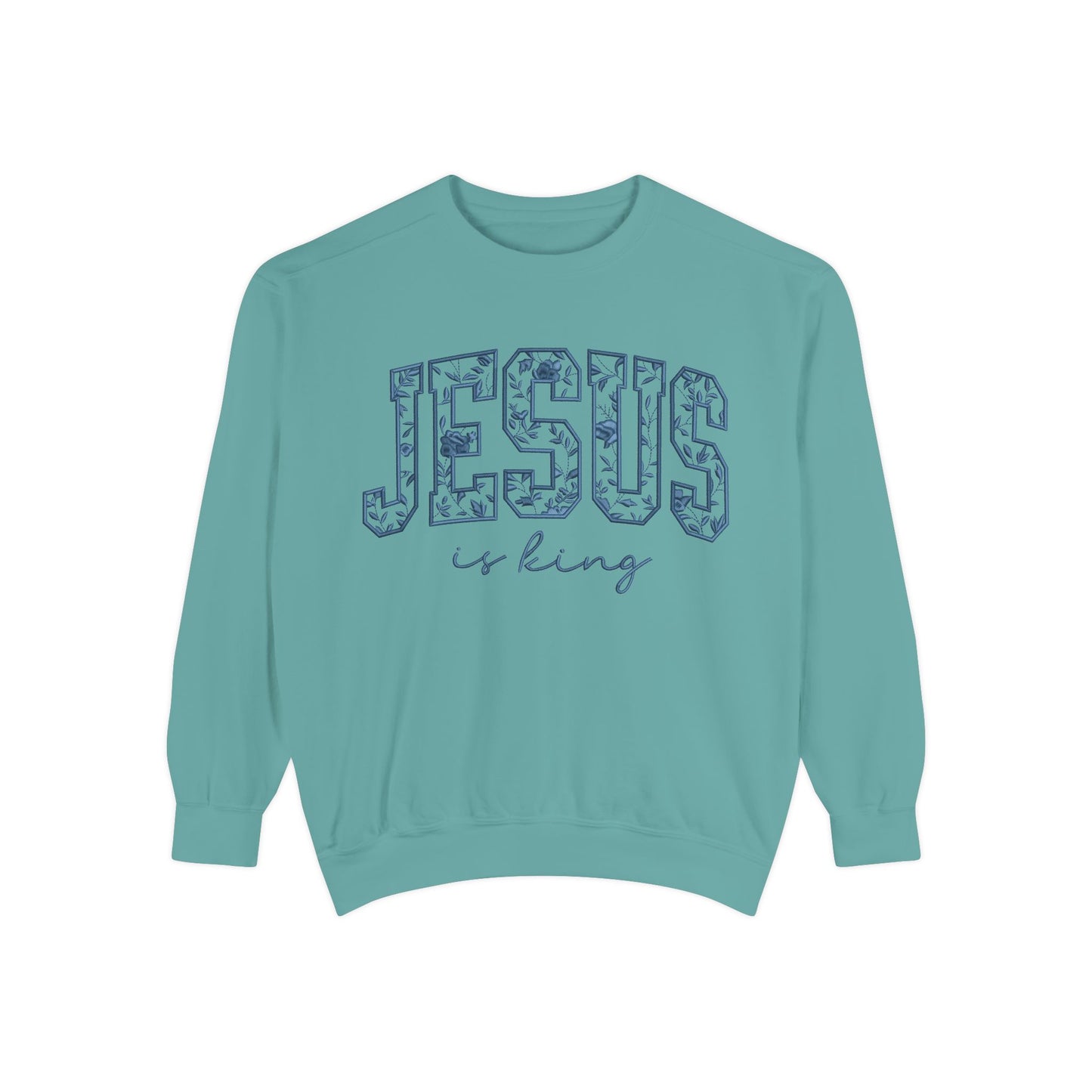 Jesus Is King Floral-Print Sweatshirt — Christian Faith Crewneck