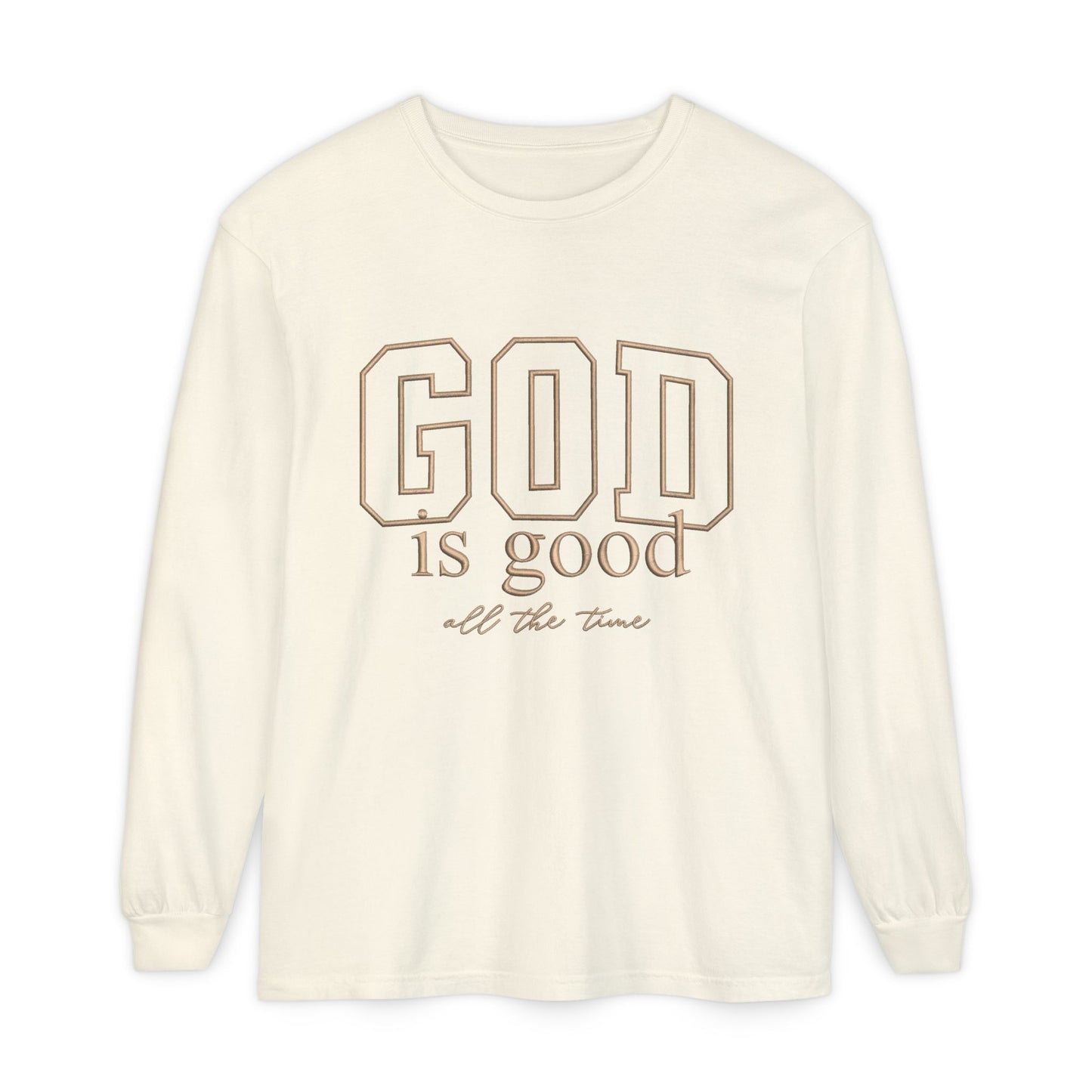 God Is Good Long Sleeve Tee — Faith-Based Inspirational Shirt