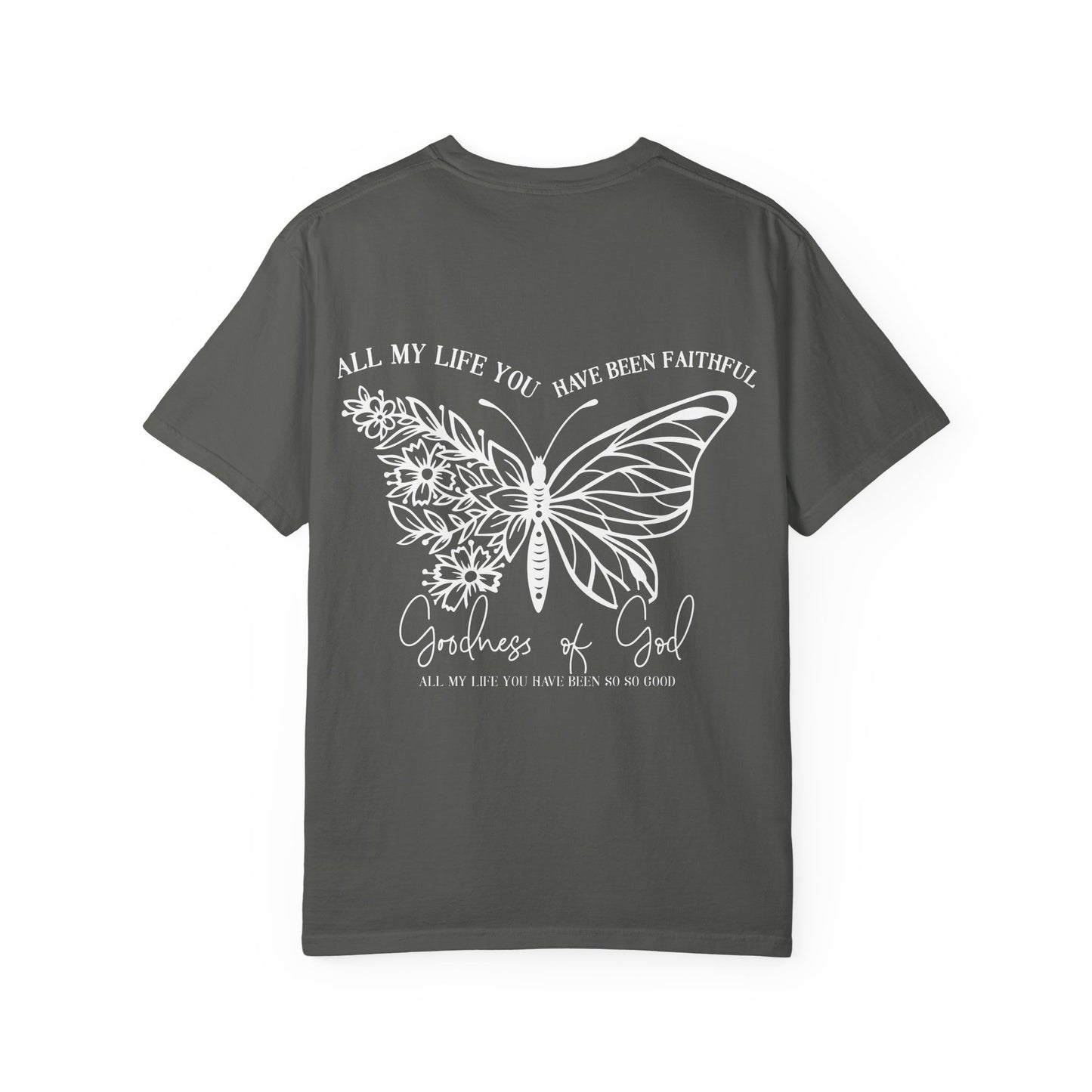 Faith Butterfly T-Shirt — 'All My Life You Have Been Faithful' Christian Graphic Tee