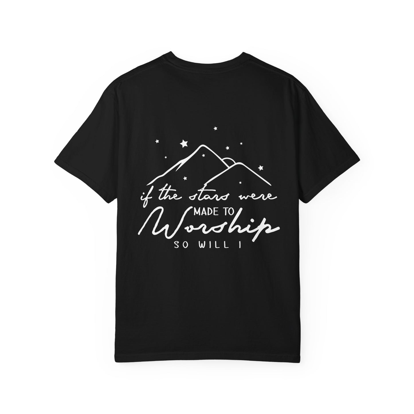 Worship Mountains T-Shirt — “If the Stars Were Made to Worship” Christian Tee