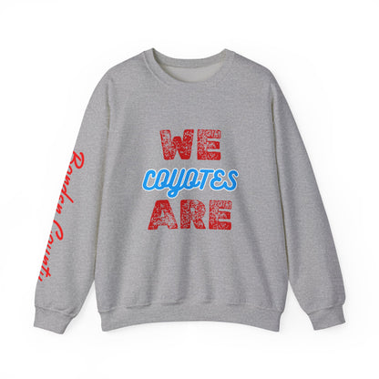 Crewneck Sweatshirt — "We Are Coyotes" School Spirit Pullover