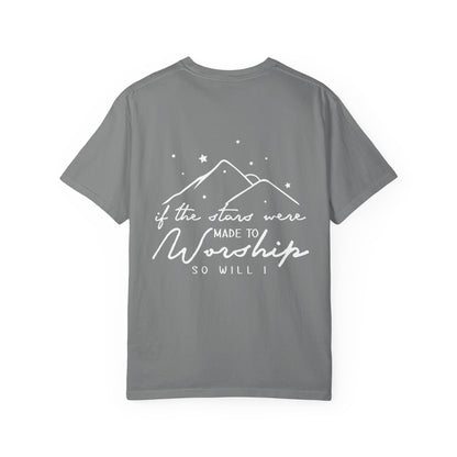 Worship Mountains T-Shirt — “If the Stars Were Made to Worship” Christian Tee