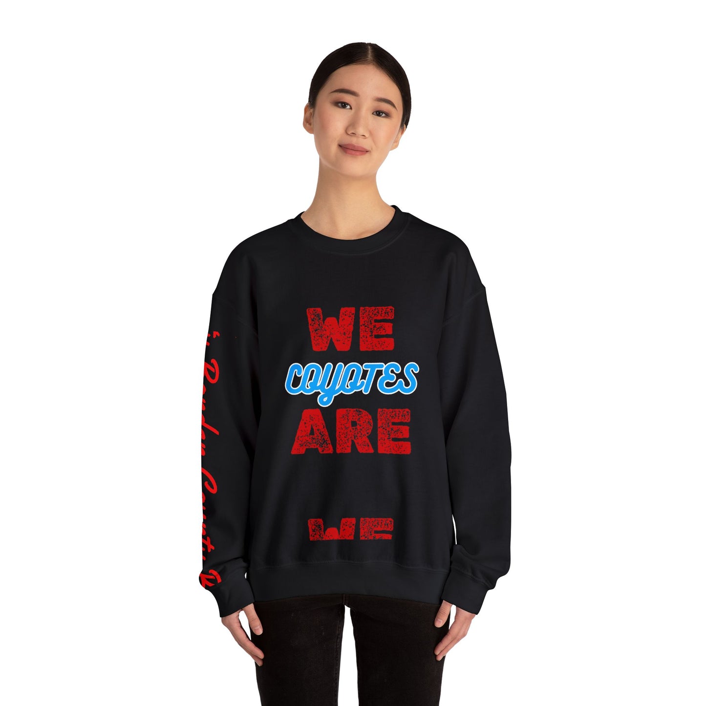 Crewneck Sweatshirt — "We Are Coyotes" School Spirit Pullover