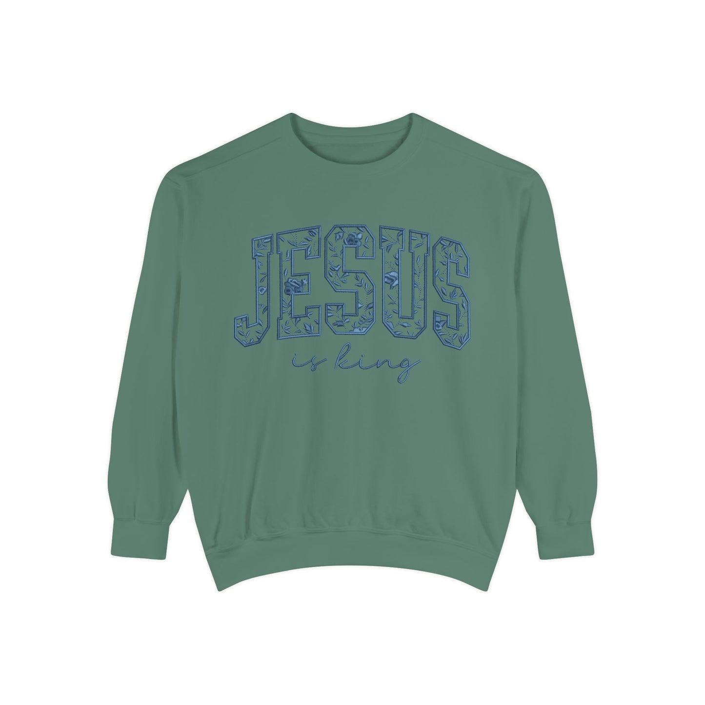 Jesus Is King Floral-Print Sweatshirt — Christian Faith Crewneck