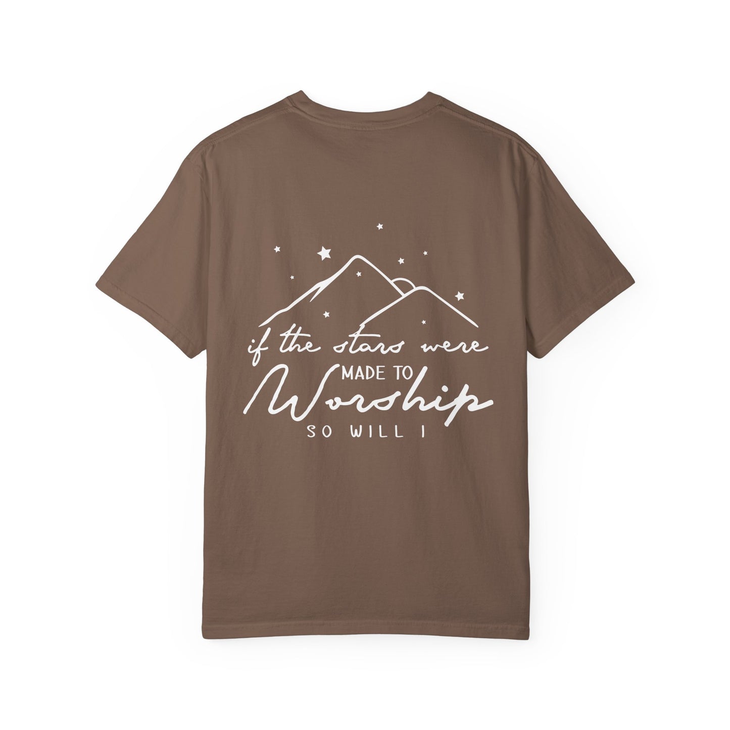Worship Mountains T-Shirt — “If the Stars Were Made to Worship” Christian Tee