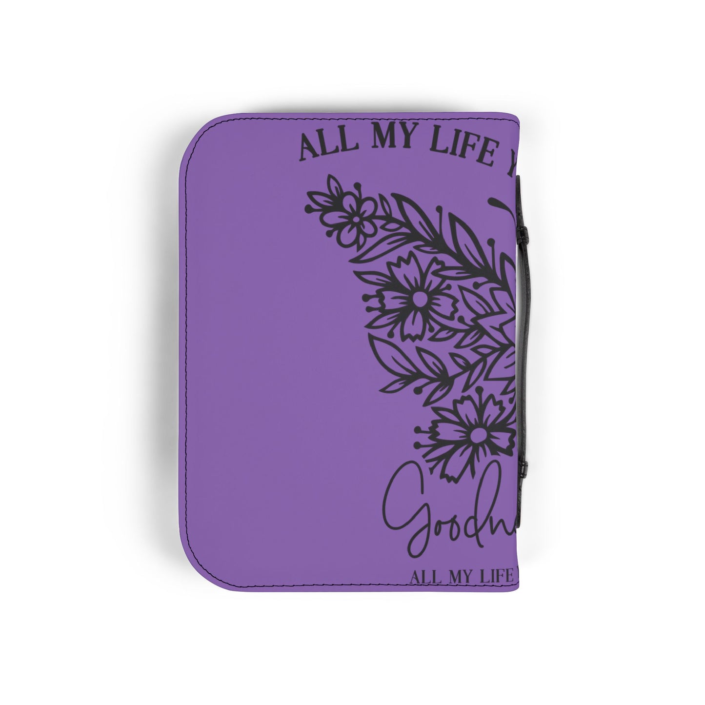 Bible Cover — Purple Butterfly Floral Zippered Bible Case with "All My Life You’ve Been So Good"