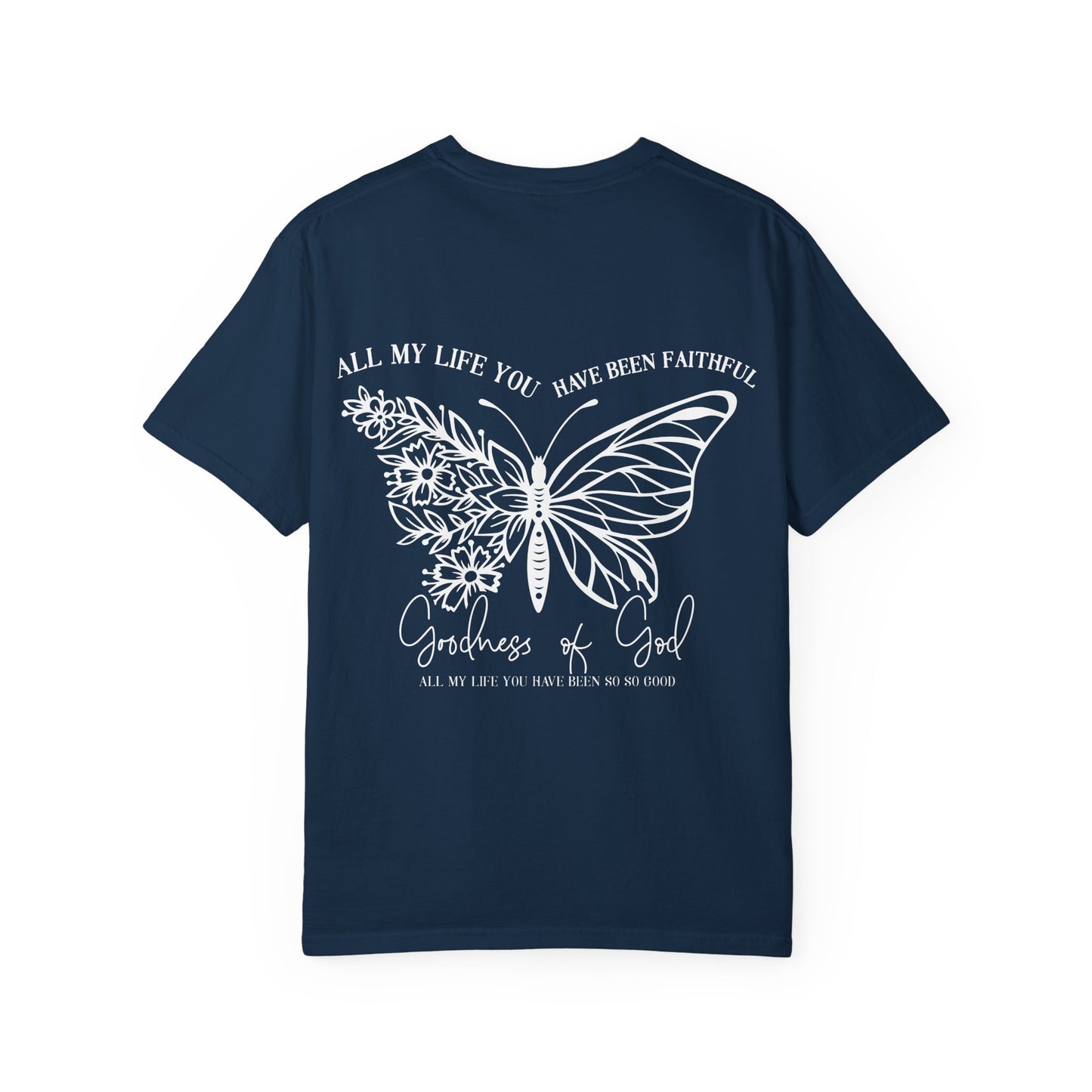 Faith Butterfly T-Shirt — 'All My Life You Have Been Faithful' Christian Graphic Tee