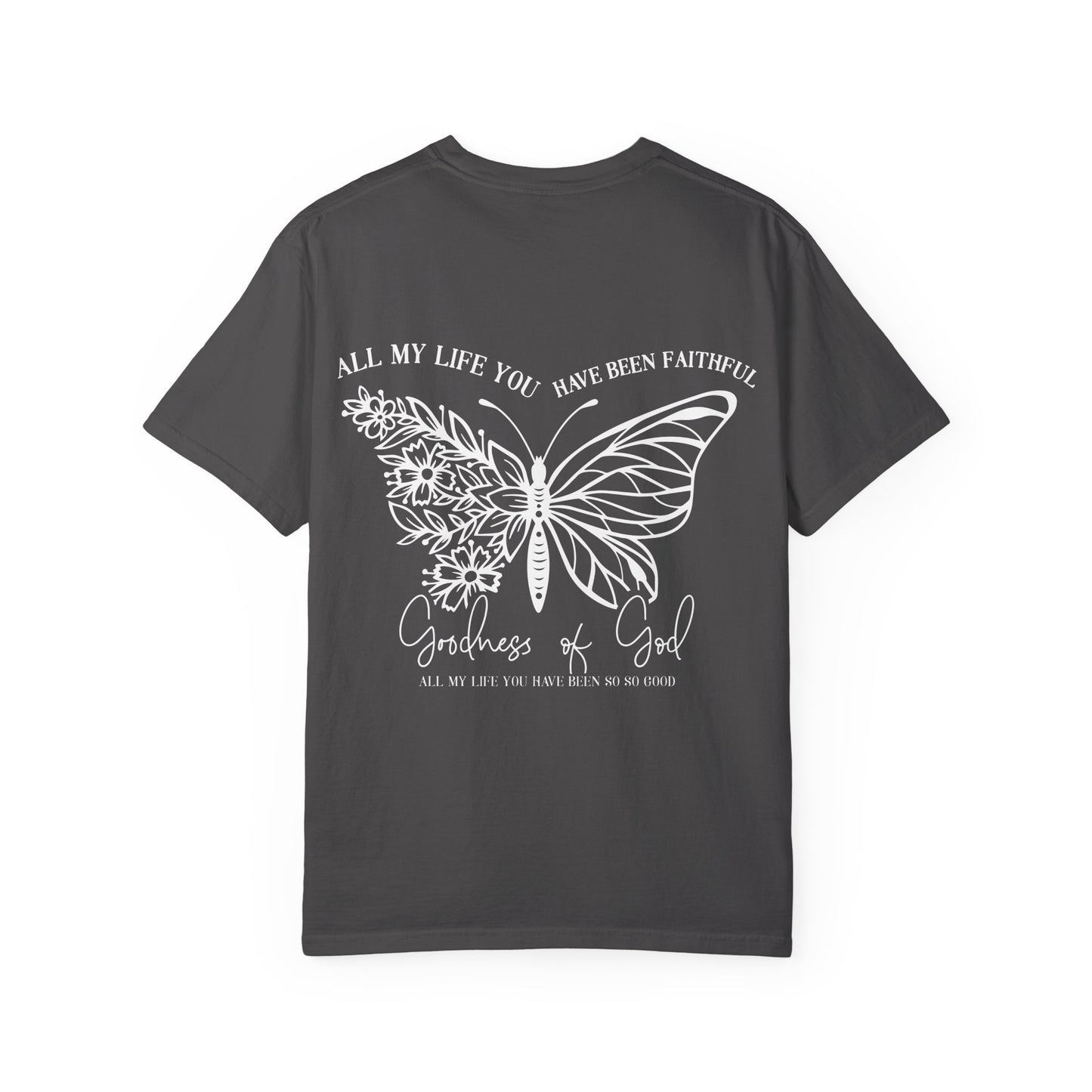 Faith Butterfly T-Shirt — 'All My Life You Have Been Faithful' Christian Graphic Tee