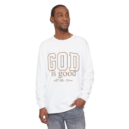 God Is Good Long Sleeve Tee — Faith-Based Inspirational Shirt