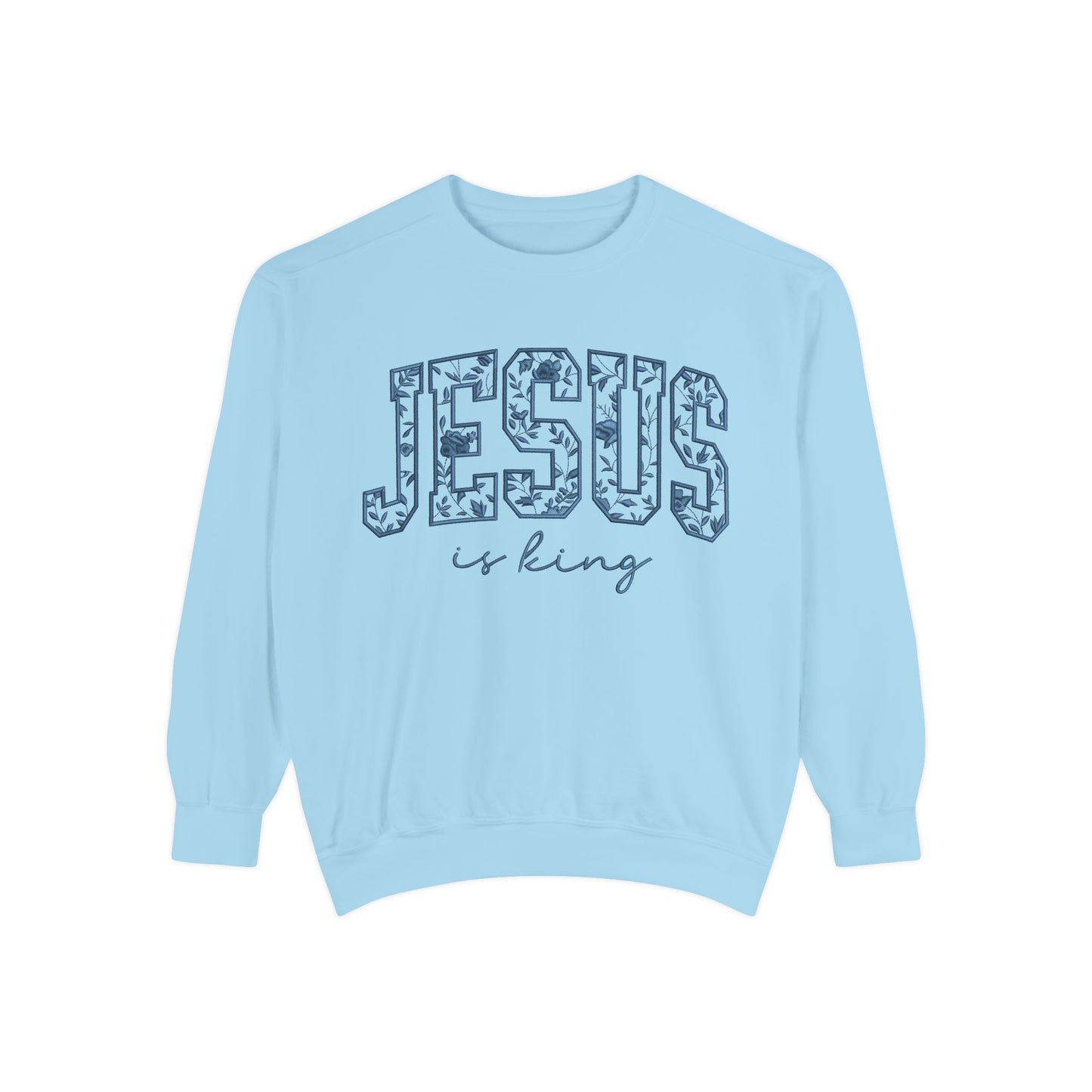 Jesus Is King Floral-Print Sweatshirt — Christian Faith Crewneck